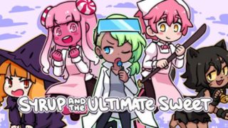 【汉化h游戏美少女游戏下载|VIP】希乐普与终极糖果（Syrup and the Ultimate Sweet）中文版【100M】